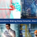Machine Learning Solutions: Making Dubai Smarter, One Algorithm at a Time